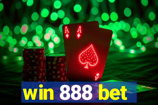 win 888 bet